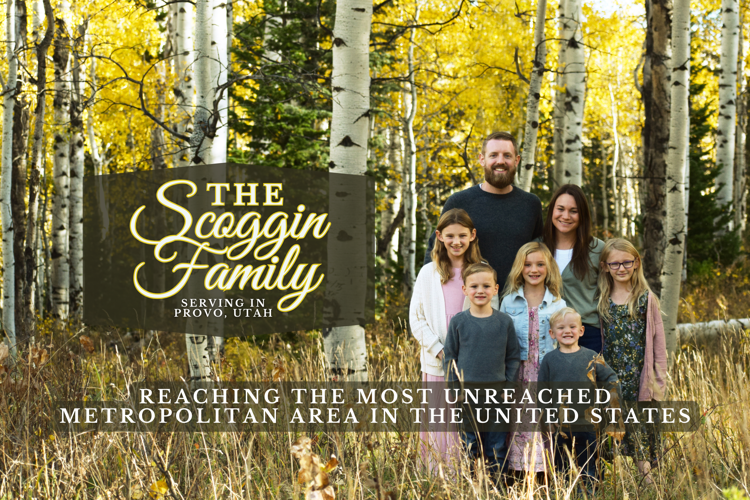 The Scoggin Family — Mission Provo
